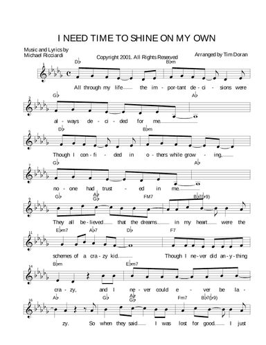 I NEED TIME TO SHINE ON MYOWN