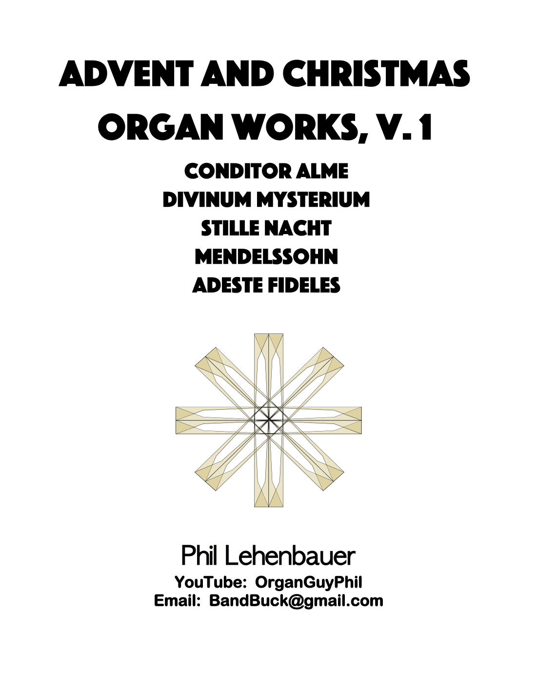 Advent and Christmas Organ Works, Volume 1 by Phil Lehenbauer (arr. Phil Lehenbauer)