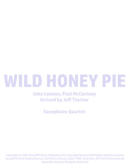 Wild Honey Pie (arr. Jeff Tincher)