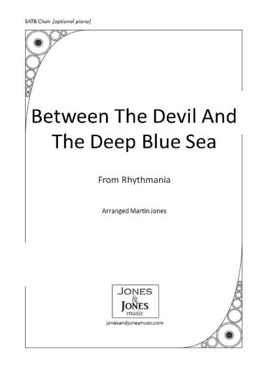 Between The Devil And The Deep Blue Sea (arr. Martin Jones (jonesandjonesmusic.com))