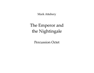 The Emperor and The Nightingale Percussion Octet
