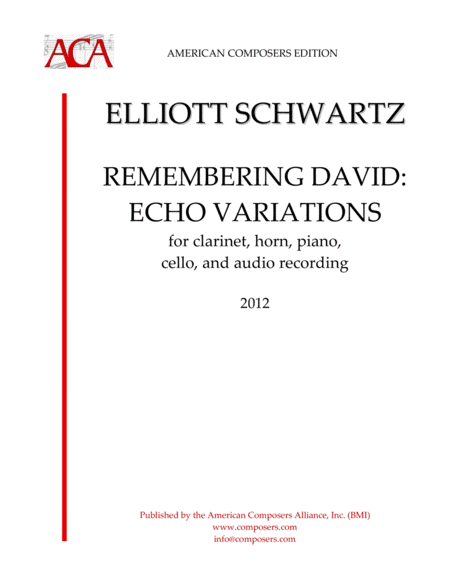 [Schwartz] Remembering David: Echo Variations