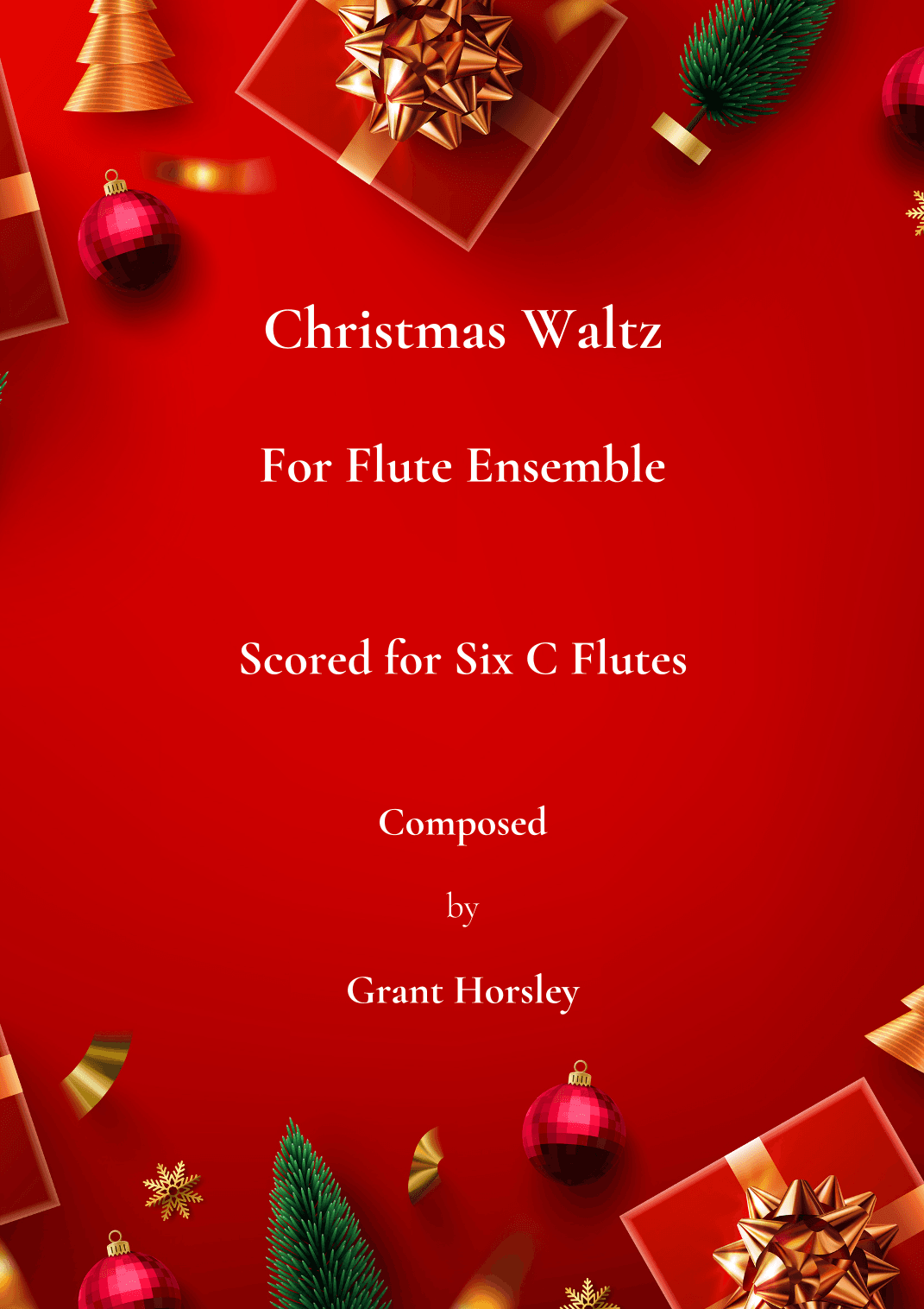 Christmas Waltz. Original for Flute Ensemble (6 C Flutes) Early Intermediate.