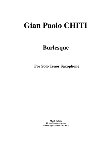 Gian Paolo Chiti: Burlesque for tenor saxophone