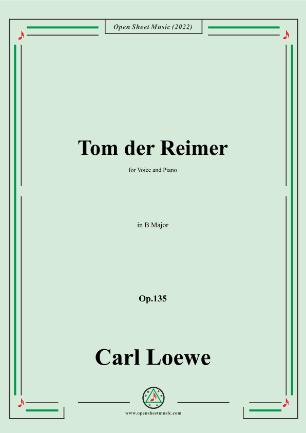 Loewe-Tom der Reimer,in B Major,Op.135a,for Voice and Piano (arr. OSM Press)