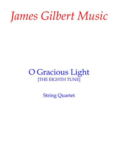 O Gracious Light (arr. James Gilbert Music)