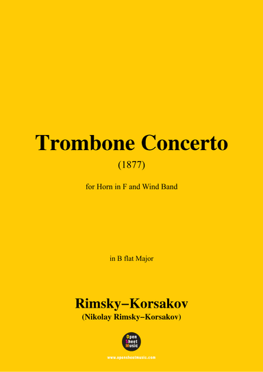Rimsky-Korsakov-Trombone Concerto(1877),for Horn in F and Wind Band (arr. OSM Press)