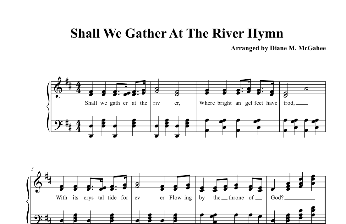 At The River (Shall We Gather At The River) (arr. Arranged by Diane M. McGahee)