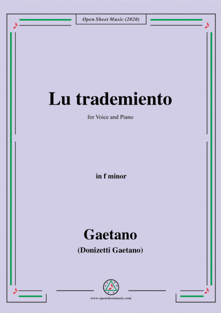 Donizetti-Lu trademiento,in f minor,for Voice and Piano (arr. MSM)
