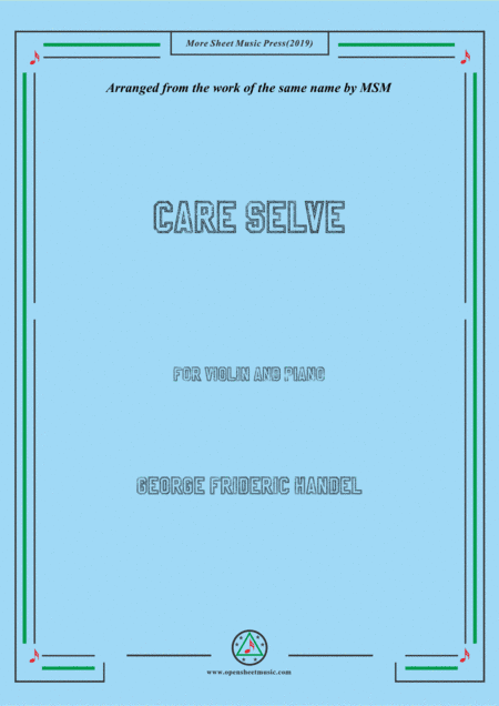 Handel-Care selve,for Violin and Piano (arr. MSM)