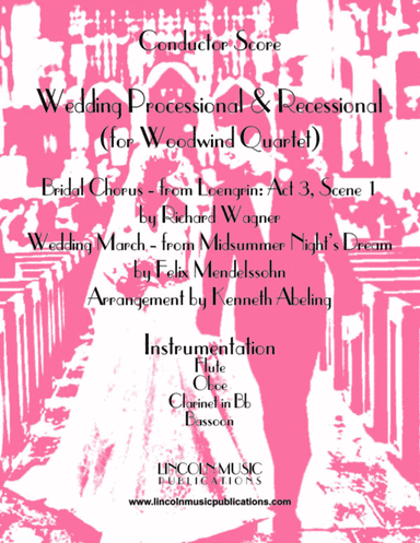 Wedding Processional & Recessional (for Woodwind Quartet) (arr. Kenneth Abeling)