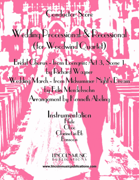 Wedding Processional & Recessional (for Woodwind Quartet) (arr. Kenneth Abeling)