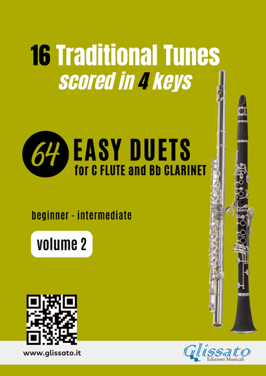 Flute and Clarinet 64 easy duets - 16 Traditional tunes scored in four keys (volume 2) (arr. Francesco Leone)