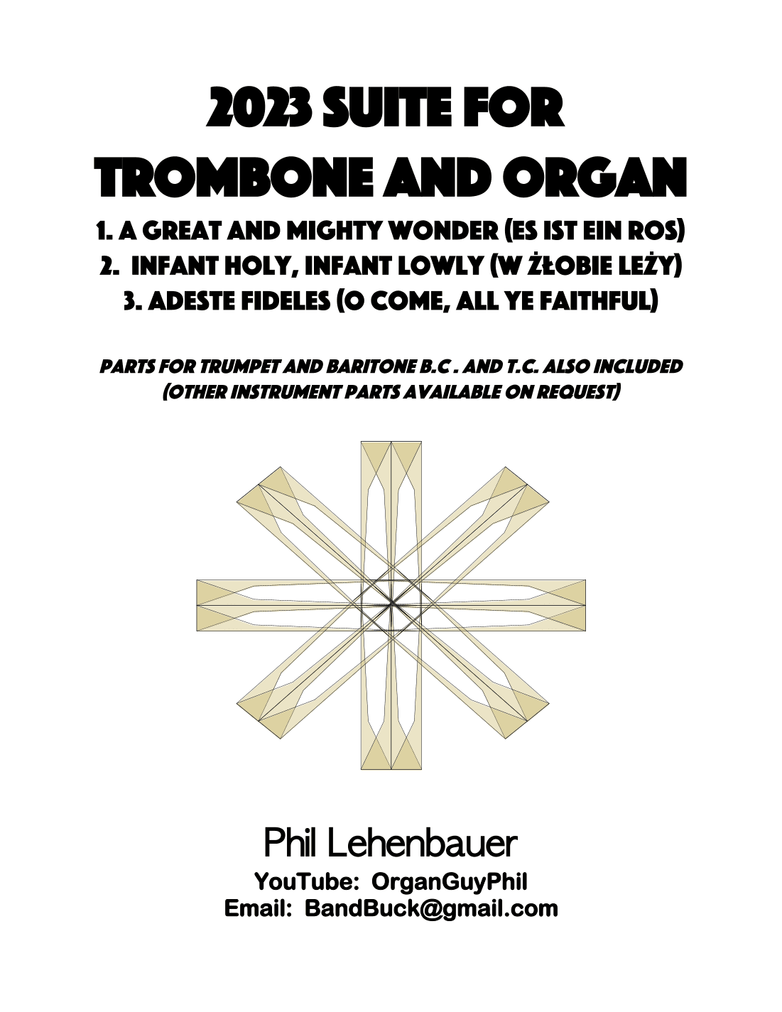 2023 Suite for Trombone and Organ (Christmas), by Phil Lehenbauer (arr. Phil Lehenbauer)