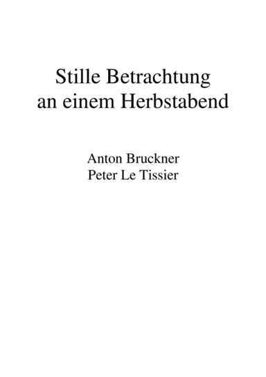 Stille Betrachtung an einem Herbstabend (arr. Peter Le Tissier)