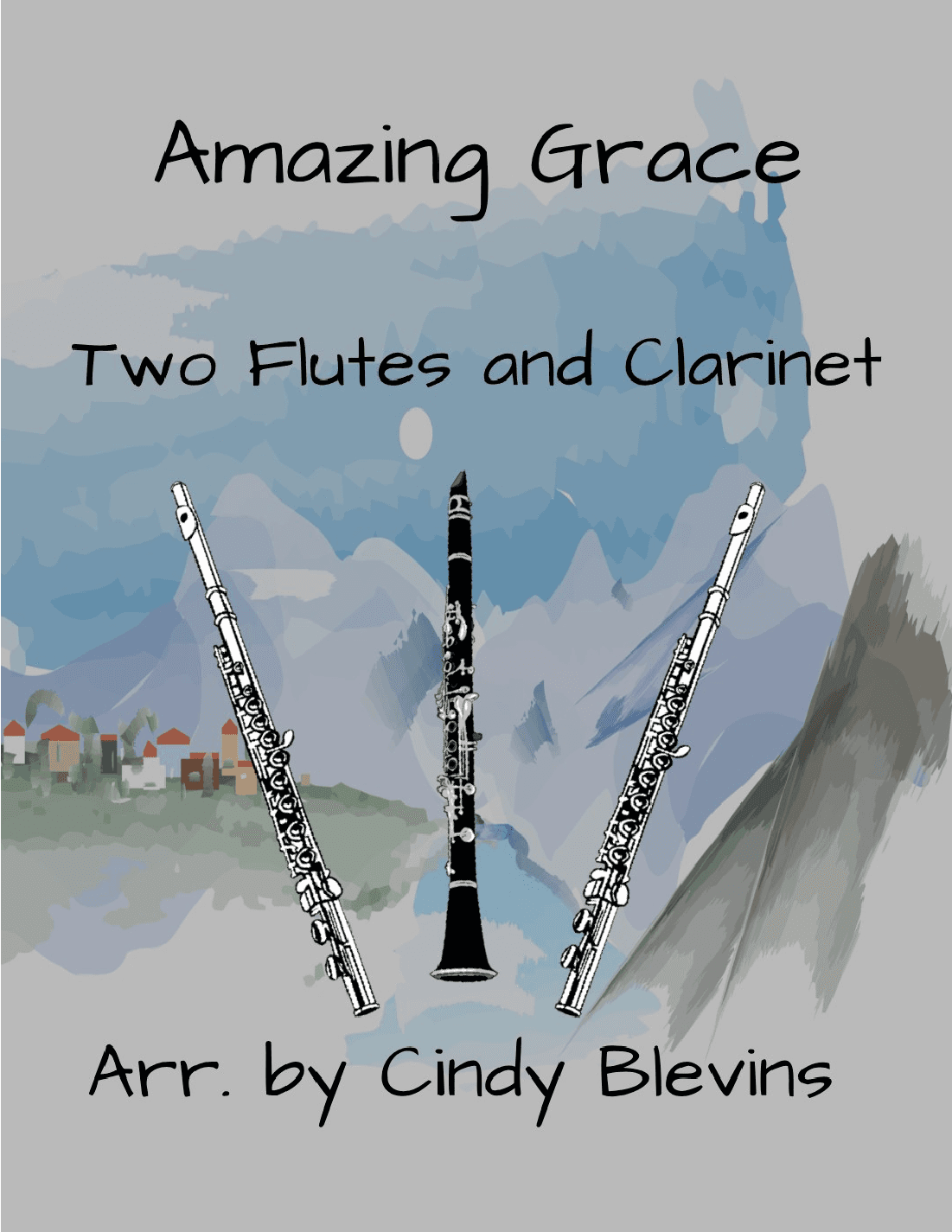 Amazing Grace, for Two Flutes and Clarinet (arr. Cindy Blevins)