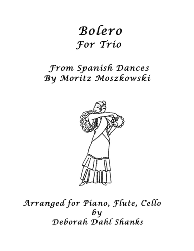 Bolero by Moszkowsi for Trio (arr. Deborah Dahl Shanks)