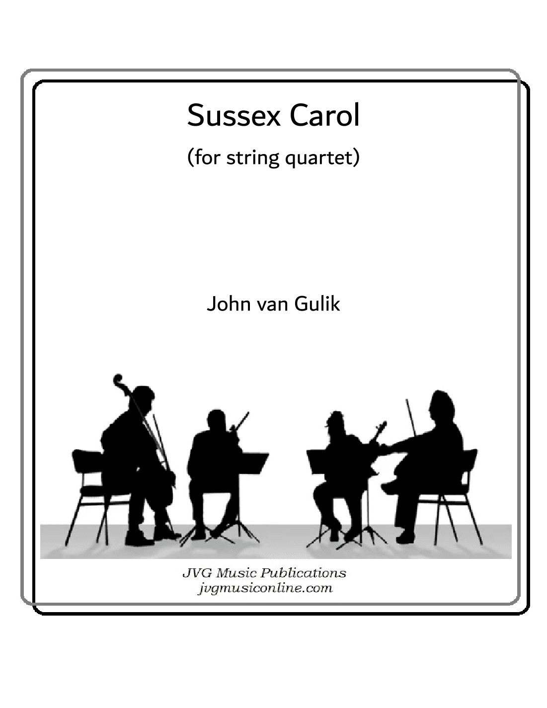 Sussex Carol - String Quartet (arr. John van Gulik)