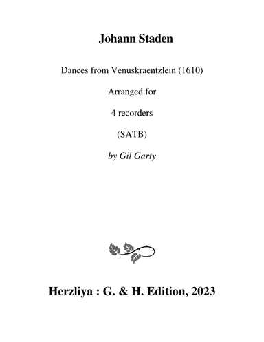 Dances from "Venuskraentzlein" (1610) (arrangements for 4 recorders (SATB) (arr. Gil Garty)