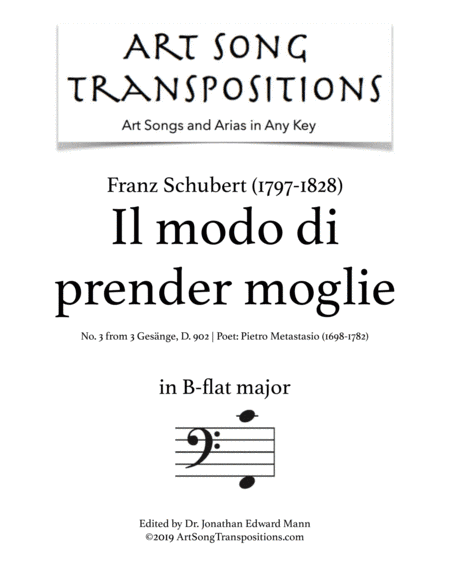 SCHUBERT: Il modo di prender moglie, D. 902 no. 3 (transposed to B-flat major) (arr. ArtSongTranspositions.com)