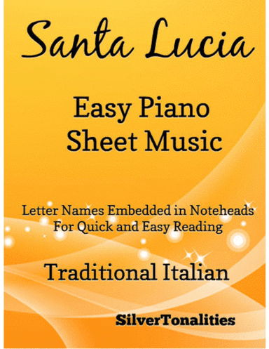Santa Lucia Easy Piano Sheet Music (arr. SilverTonalities)