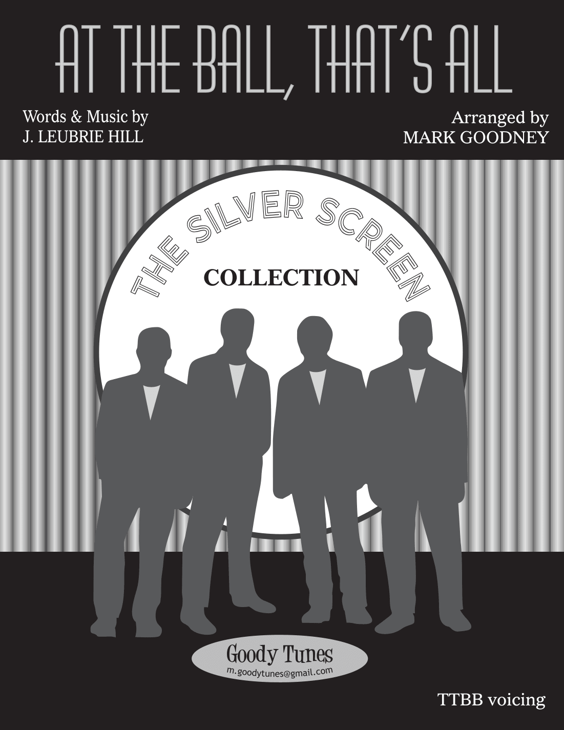 At The Ball, That's All - Barbershop Men, TTBB, Chorus, Quartet (arr. Mark Goodney)