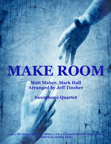 Make Room (arr. Jeff Tincher)