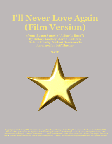 I'll Never Love Again (arr. Jeff Tincher)