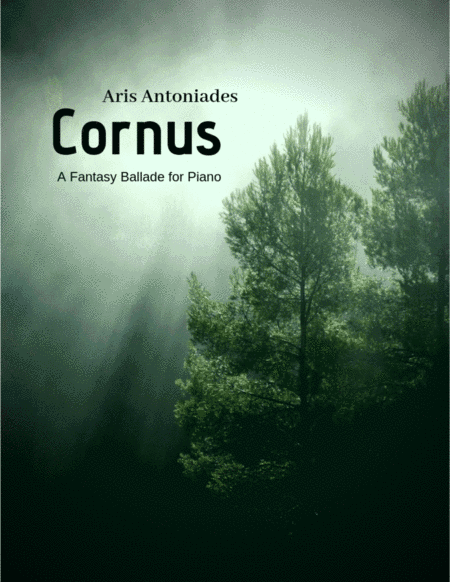 Cornus - A Fantasy Ballade for Piano