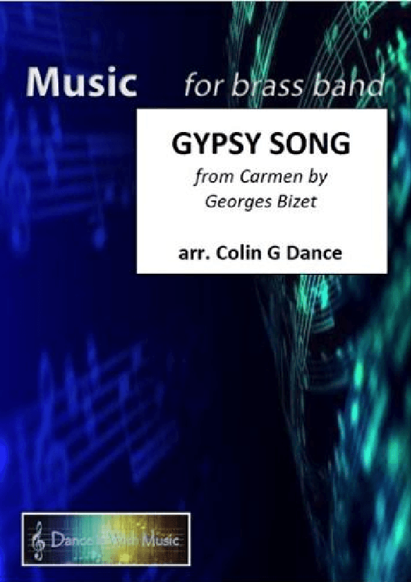 Gypsy Song from Carmen (arr. Colin G Dance)