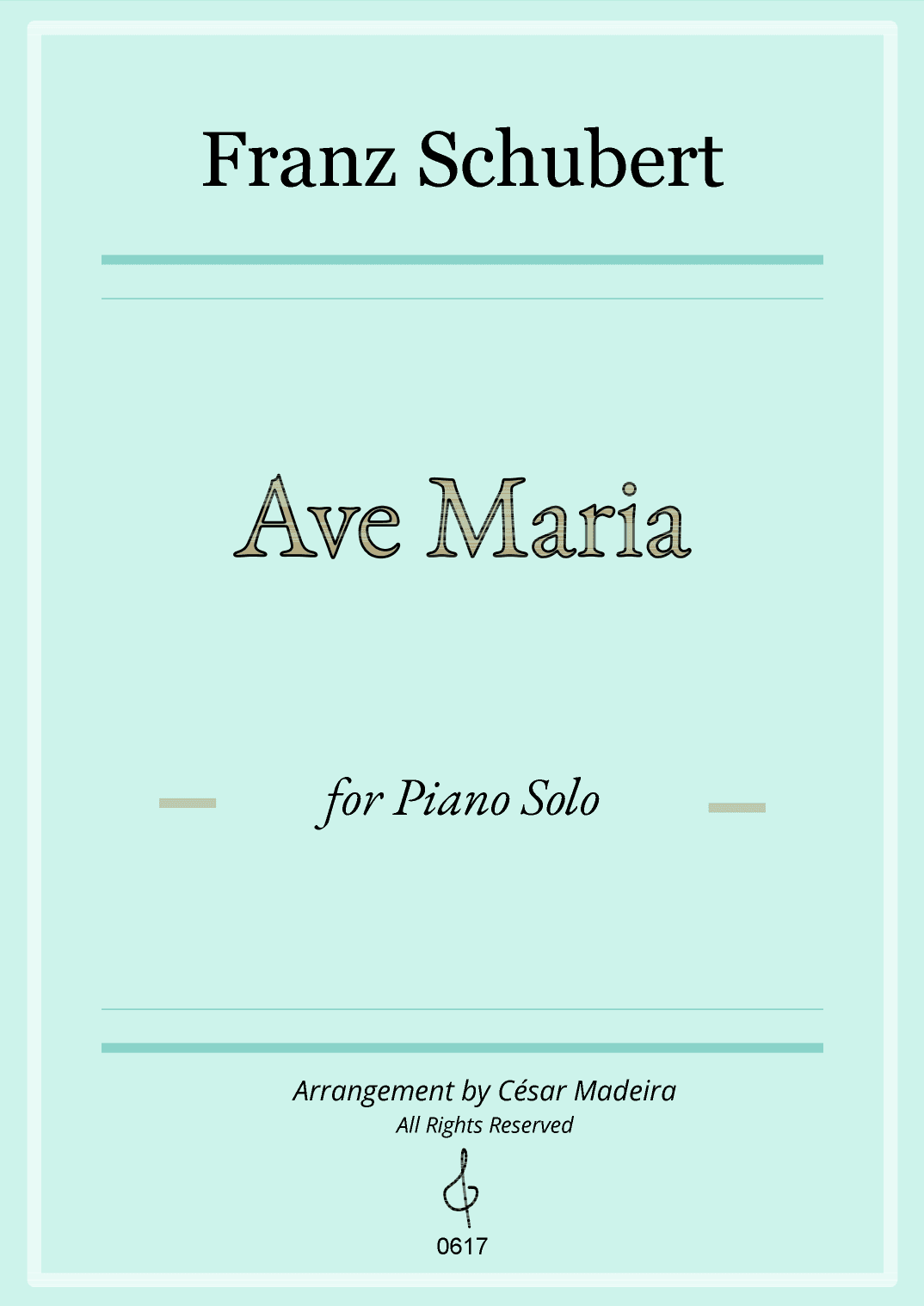 Ave Maria by Schubert - Piano Solo (Full Score) (arr. César Madeira)
