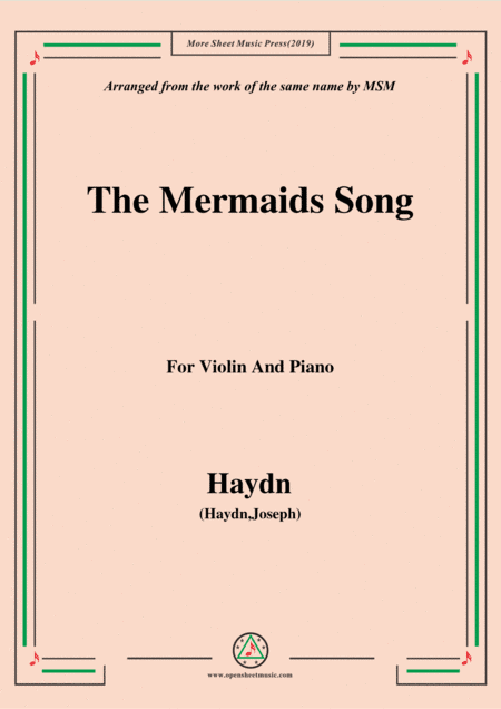 Haydn-The Mermaids Song, for Violin and Piano (arr. MSM)