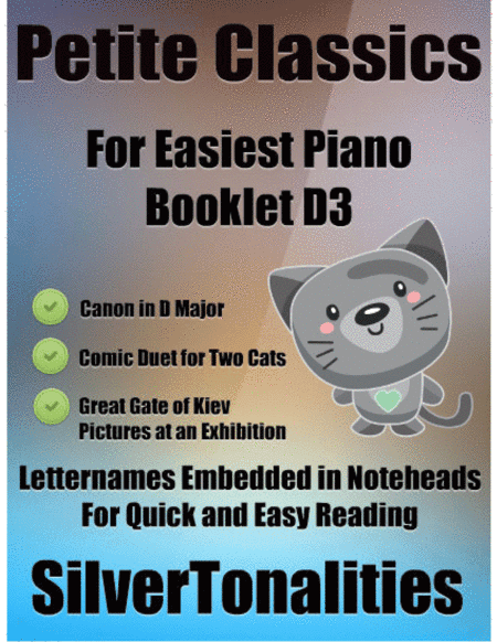 Petite Classics for Easiest Piano Booklet D3 (arr. SilverTonalities)