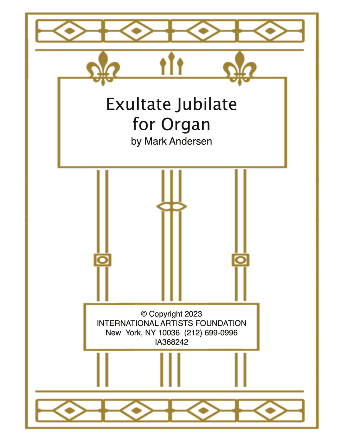 Exultate Jubilate for organ by Mark Andersen