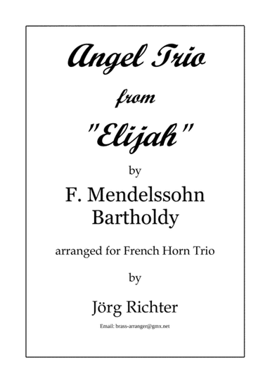 Engel Trio aus Mendelssohns "Elias" für Horn Trio (arr. Jörg Richter)