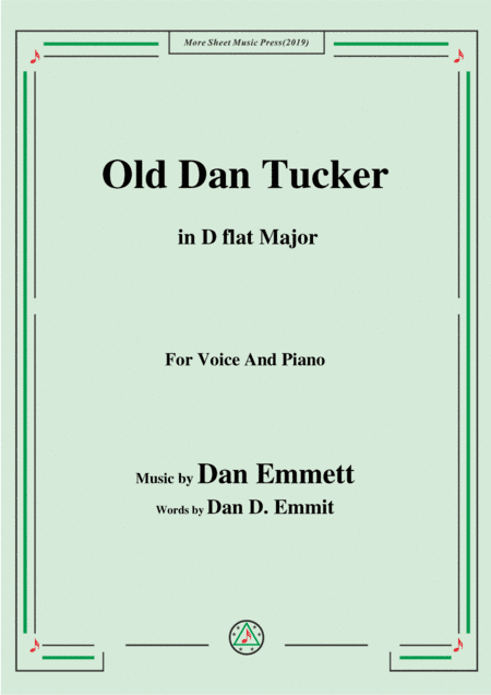 Rice-Old Dan Tucker,in D flat Major,for Voice and Piano (arr. MSM)