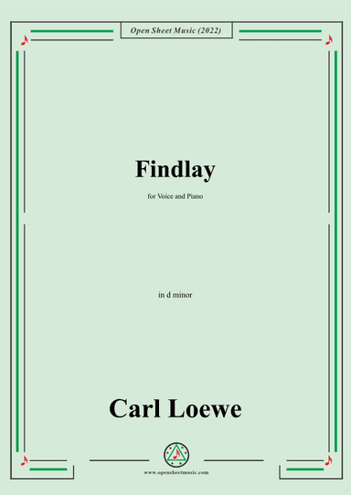 Loewe-Findlay,in d minor,for Voice and Piano (arr. OSM Press)