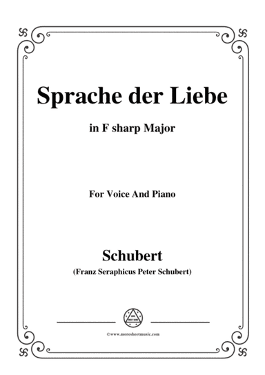 Schubert-Sprache der Liebe,Op.115 No.3,in F sharp Major,for Voice&Piano (arr. MSM)