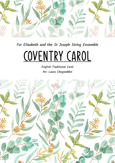 Coventry Carol for String Orchestra (arr. Laura Chegwidden)