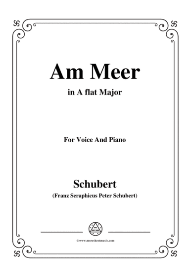 Schubert-Am meer in A flat Major,for voice and piano (arr. MSM)