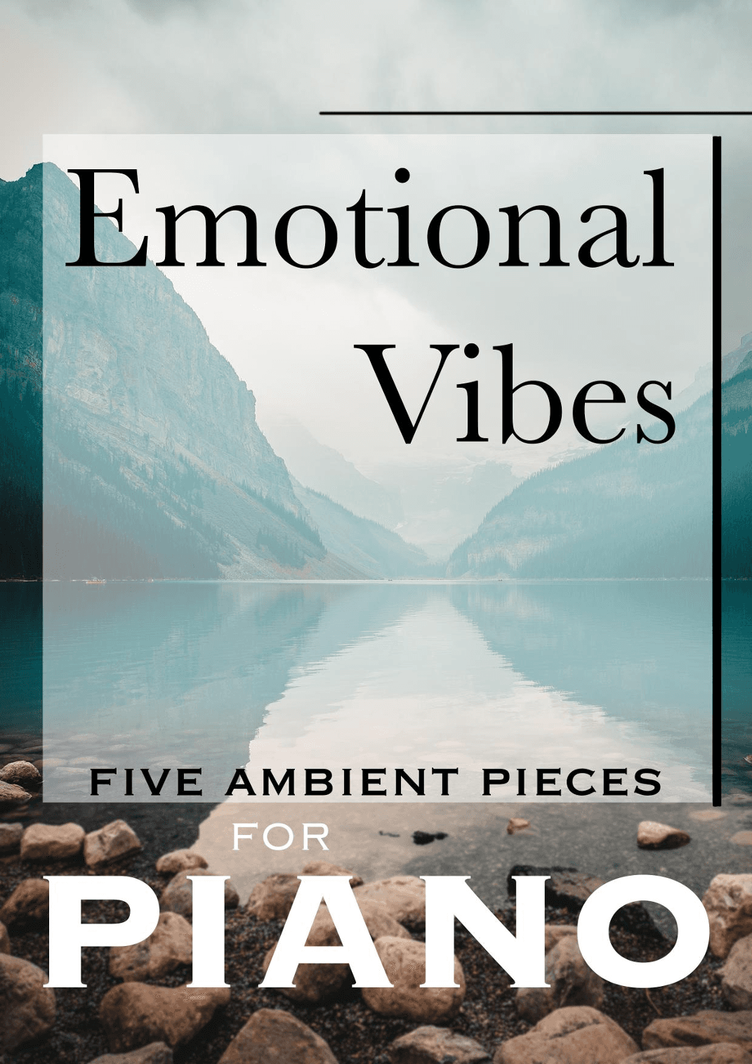 Emotional Vibes: 5 ambient pieces for piano