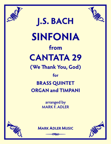 SINFONIA from CANTATA 29 (We Thank You, God) (arr. Mark F. Adler)