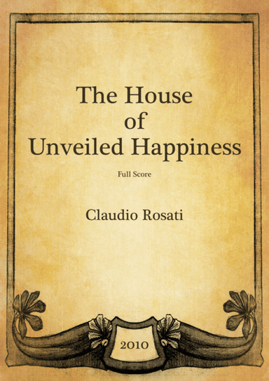 The House of Unveiled Happiness