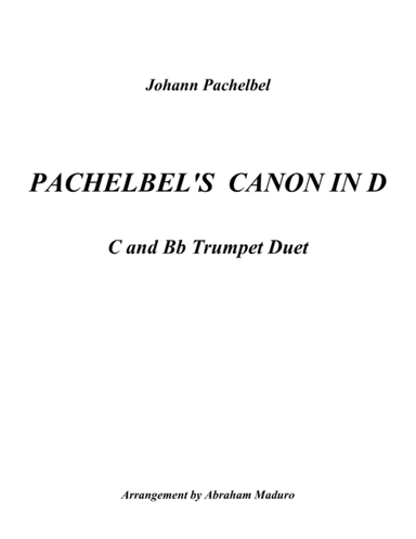 Pachelbel's Canon In D-Bb and C Trumpet Duet-Score and Parts (arr. Abraham Maduro)