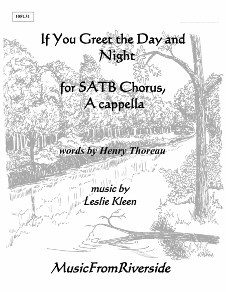 If You Greet the Day and Night for SATB Chorus a cappella