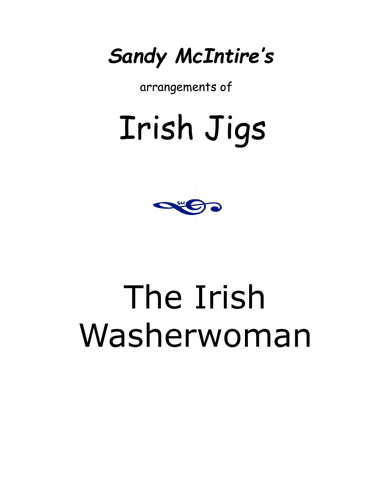 The Irish Washerwoman (arr. Sandy McIntire)
