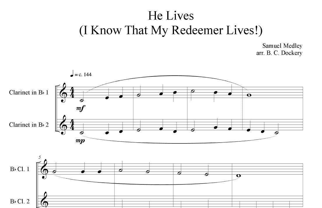 He Lives (Clarinet Duet) (arr. B. C. Dockery)