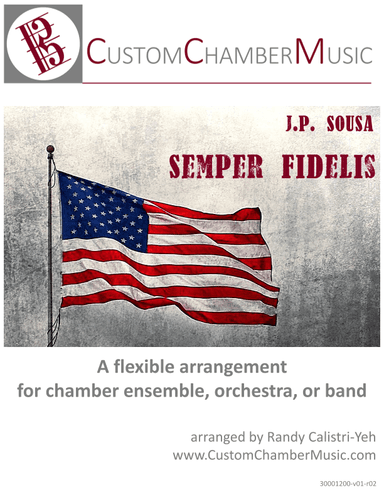Sousa Semper Fidelis (Flexible Ensemble) (arr. Randy Calistri-Yeh)