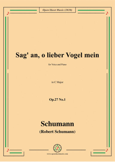 Schumann-Sag' an,o lieber Vogel mein,Op.27 No.1,in C Major (arr. MSM)