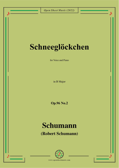 Schumann-Schneeglockchen,Op.96 No.2,in B Major, (arr. OSM Press)